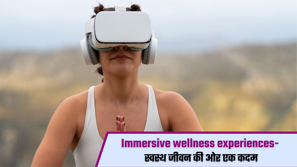 Immersive-wellness-experiences