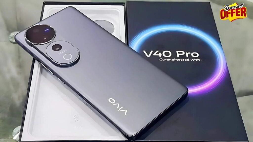 Vivo V40 5G नए दौर का स्मार्टफोन